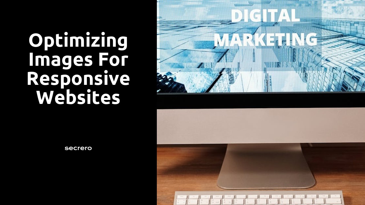 Optimizing Images for Responsive Websites